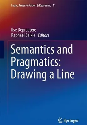 Produktbild von Semantics and Pragmatics: Drawing a Line