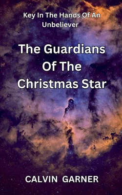 Produktbild von The Guardians Of The Christmas Star