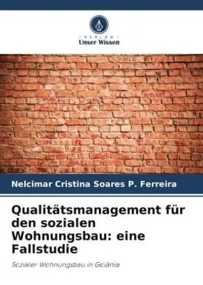 Produktbild von Qualitätsmanagement für den sozialen Wohnungsbau: eine Fallstudie
