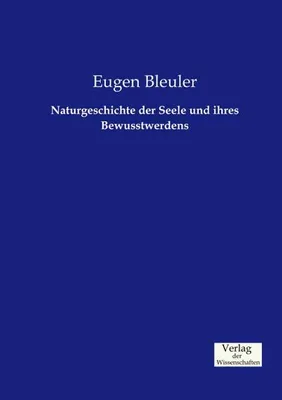 Zdjęcie produktu dla Naturgeschichte der Seele und ihres Bewusstwerdens