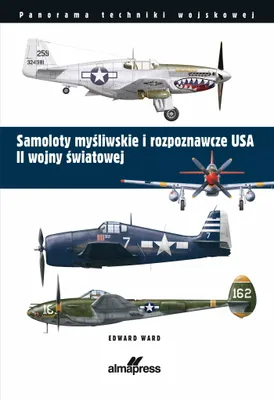 Produktbild von Samoloty myśliwskie i rozpoznawcze USA II wojny światowej