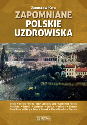 Immagine prodotto di Zapomniane polskie uzdrowiska