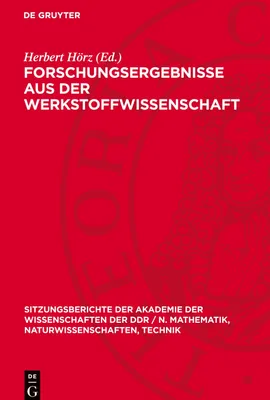 Produktbild von Forschungsergebnisse aus der Werkstoffwissenschaft