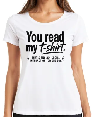 Immagine prodotto di T-shirt da donna, colore bianco, taglia XXL, con scritta: "Abbastanza interazioni sociali per oggi". (Stile: sarcastico)