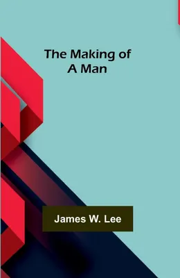 Produktbild von The Making of a Man