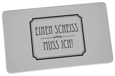 Frühstücksbrettchen "Ein Scheiss muss ich", Melamin, 23,5x14,5 cm