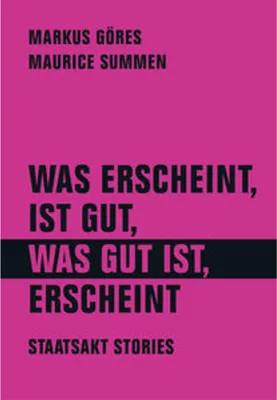 Produktbild von Was erscheint, ist gut, was gut ist, erscheint