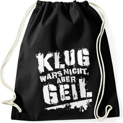 Produktbild von Turnbeutel Klug wars nicht aber geil Gymbag mit Spruch Sprüche Moonworks® schwarz unisize