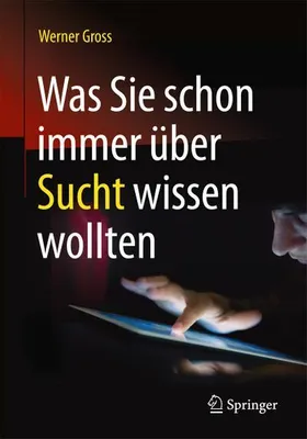 Obrázok produktu pre Was Sie schon immer über Sucht wissen wollten