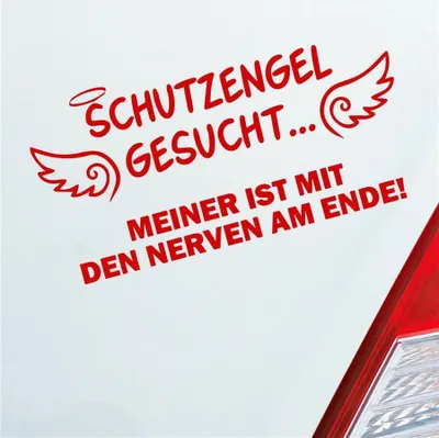 Produktbild von Auto Aufkleber Schutzengel Gesucht Meiner ist mit den Nerven am Ende! 15x8 cm Rot Sticker Heckscheibenaufkleber