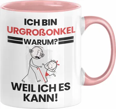 Produktbild von Urgroßonkel Geschenk Tasse Lustiger Spruch Ich Bin Urgroßonkel Warum Weil Ich Es Kann Geschenkidee Bester Urgroßonkel Geburtstag Kaffee-Becher (Rosa)