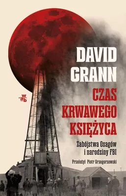 Imagen del producto de Czas Krwawego Księżyca. Zabójstwa Osagów...