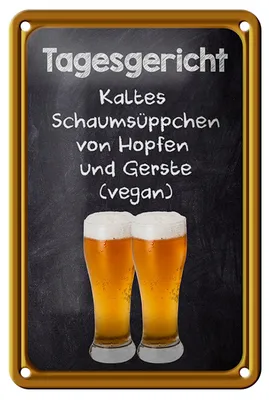 Produktbild von Blechschild Alkohol 12x18cm Tagesgericht Schaumsüppchen Hopfen