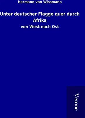 Produktbild von Unter deutscher Flagge quer durch Afrika