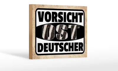 Produktbild von Holzschild Spruch 18x12cm Vorsicht Ost Deutscher