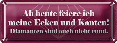 Produktbild von Blechschild Spruch 27x10cm feiere meine Ecken und Kanten Dekoration