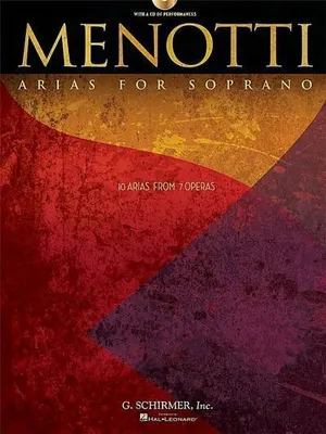 Produktbild von Menotti Arias for Soprano: 10 Arias from 7 Operas [With CD]