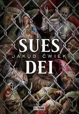 Obrázek produktu pro Sues Dei - Jakub Ćwiek - powieść kryminalna osadzona na Podlasiu