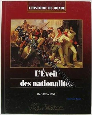 Image de L'éveil des nationalités De 1812 à 1856