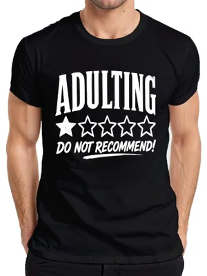 Zdjęcie produktu dla Koszulka męska "Adulting: Nie polecam", czarna, rozmiar XXL, z zabawnym i sarkastycznym nadrukiem, idealna do biura