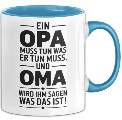 Produktbild von Opa Tasse Geschenk Opa Muss Tun Was Er Tun Muss Geschenkidee Geburtstag Opa (Blau)