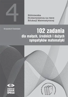 Zdjęcie produktu dla Matematyka. 102 zadania dla sympatyków