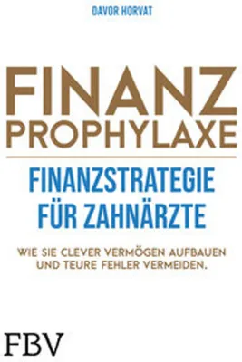 Obrázok produktu pre Finanzprophylaxe - Finanzstrategie für Zahnärzte