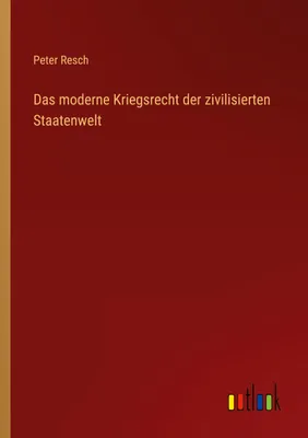 Produktbild von Das moderne Kriegsrecht der zivilisierten Staatenwelt