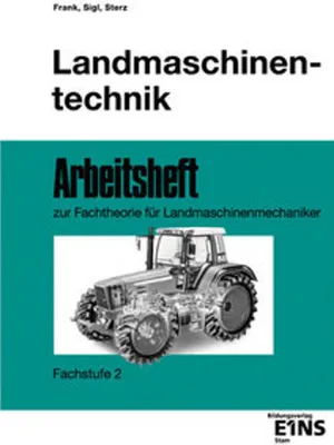 Produktbild von Landmaschinentechnik. Arbeitsheft. Fachstufe 2
