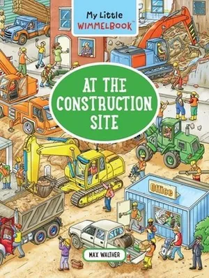 Produktbild von Mein kleines Wimmelbuch(r) - Auf der Baustelle