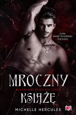 Obrázek produktu pro Blueblood Vampires. Tom 1. Mroczny książę