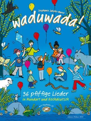 Image de Waduwada 36 pfiffige Lieder in Mundart und Hochdeutsch