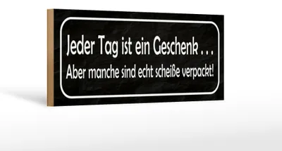 Produktbild von Holzschild Spruch 27x10cm jeder Tag ist ein aber