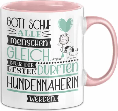 Produktbild von Hundennäherin Geschenk Becher Tasse Gott Schuf Alle Menschen Gleich Nur Die Besten Durfeten Hundennäherin Werden Geschenkidee Lustig (Rosa)