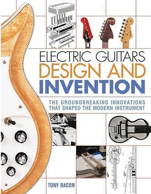 Obrázek produktu pro Electric Guitars Design and Invention