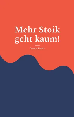 Produktbild von Mehr Stoik geht kaum!