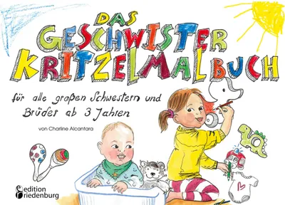 Produktbild von Das Geschwister Kritzelmalbuch für alle großen Schwestern und Brüder ab 3 Jahren