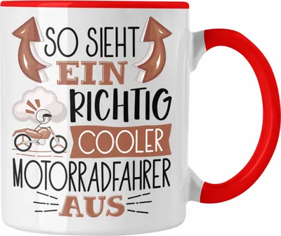 Produktbild von Trendation - Motorradfahrer Tasse Geschenk So Sieht Ein RIchtig Cooler Motorradfahrer Aus Geschenkidee Lustiger Spruch Geburtstag Becher Kaffeetasse (Rot)