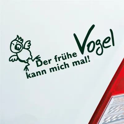 Produktbild von Auto Aufkleber Der frühe Vogel kann mich mal 18x7,5 cm Dunkelgrün Sticker Heckscheibenaufkleber