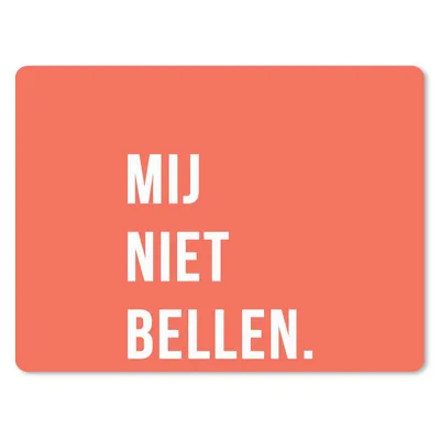 Produktbild von MuchoWow® Mauspad Mousepad Zitate - Sprichwörter - Ruf mich nicht an. - Orange - Weiß 40x30 cm - Mousepads - Maus Mat - Pad - Mausunterlage - Anti Rutsch