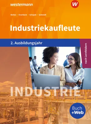 Produktbild von Industriekaufleute - Ausgabe nach Ausbildungsjahren und Lernfeldern