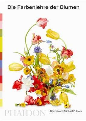 Obrázek produktu pro Die Farbenlehre der Blumen