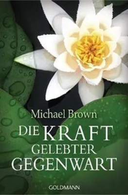 Produktbild von Die Kraft gelebter Gegenwart