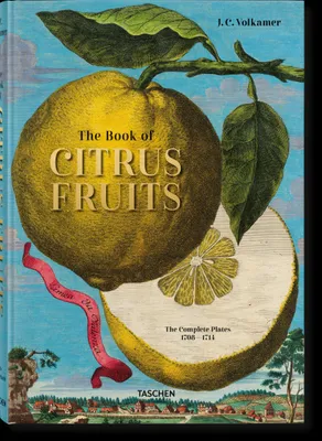 Produktbild von J. C. Volkamer. The Book of Citrus Fruits