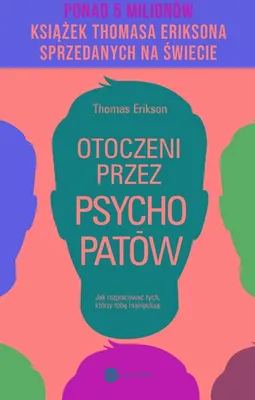 Productafbeelding van Otoczeni przez psychopatow Jak rozpracowac tych, ktorzy toba manipuluja