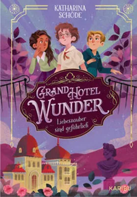 Productafbeelding van Grand Hotel Wunder (Band 1) - Liebeszauber sind gefährlich