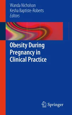 Zdjęcie produktu dla Obesity During Pregnancy in Clinical Practice
