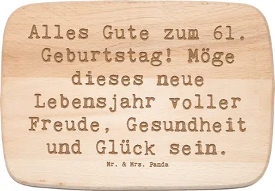 Produktbild von Mr. & Mrs. Panda Schneidebrett Spruch 61. Geburtstag - Transparent - Geschenk, Erinnerungen, Glückwunsch, unvergesslich, Frühstücksbrett, Frühstücksbrettchen, Gesundheit