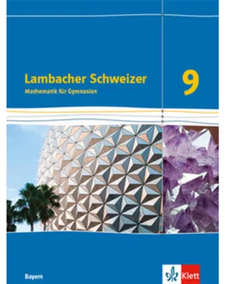 Image de Lambacher Schweizer Mathematik 9. Schülerbuch Klasse 9. Ausgabe Bayern