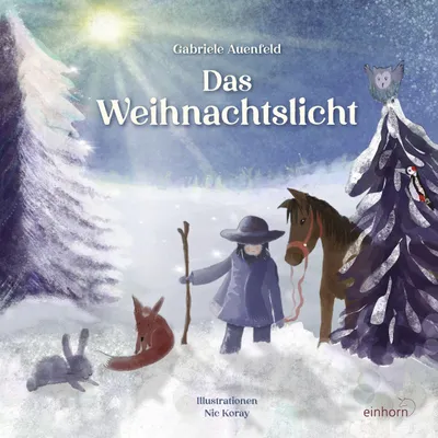 Obrázok produktu pre Buch von Gabriele Auenfeld, illustriert von Nic Koray, märchenhafte Weihnachtsgeschichte
